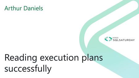 Reading execution plans successfully