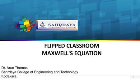 FLIPPED CLASSROOM MAXWELL'S EQUATION