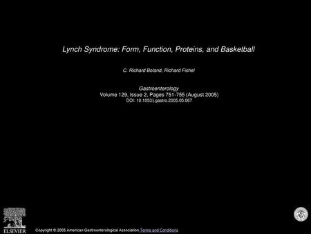 Lynch Syndrome: Form, Function, Proteins, and Basketball