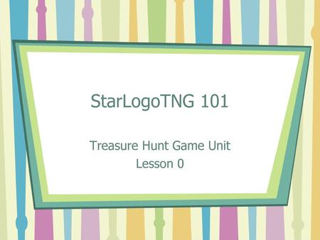 Treasure Hunt Game Unit Lesson 0