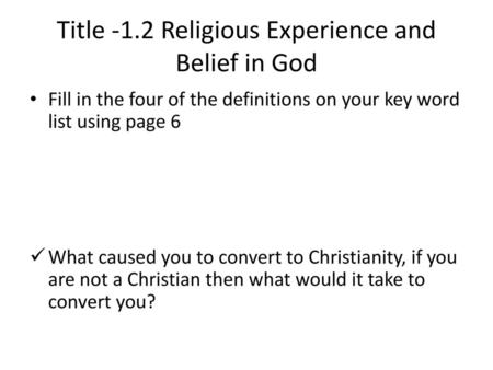 Title -1.2 Religious Experience and Belief in God