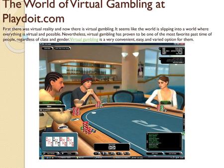 The World of Virtual Gambling at Playdoit.com