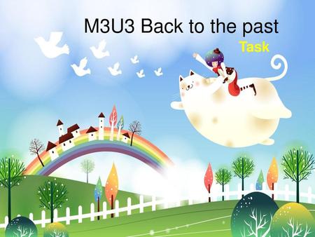 M3U3 Back to the past Task.