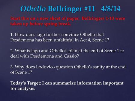 Othello Bellringer #11 4/8/14