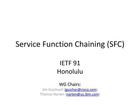 Service Function Chaining (SFC)
