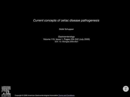 Current concepts of celiac disease pathogenesis