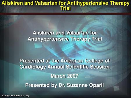 Aliskiren and Valsartan for Antihypertensive Therapy Trial