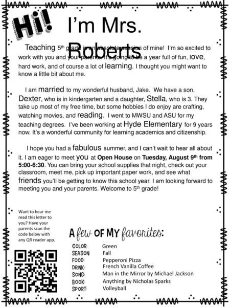 I’m Mrs. Roberts Teaching 5th grade is an absolute passion of mine! I’m so excited to work with you and your parents. It’s going to be a year full of.
