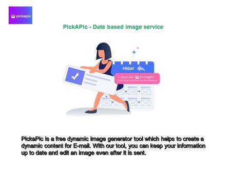 PickAPic - Date Based Image Service
