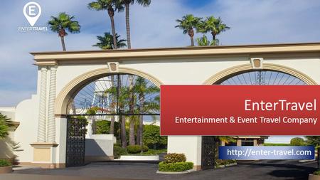 Corporate & Entertainment Travel Agency- EnterTravel