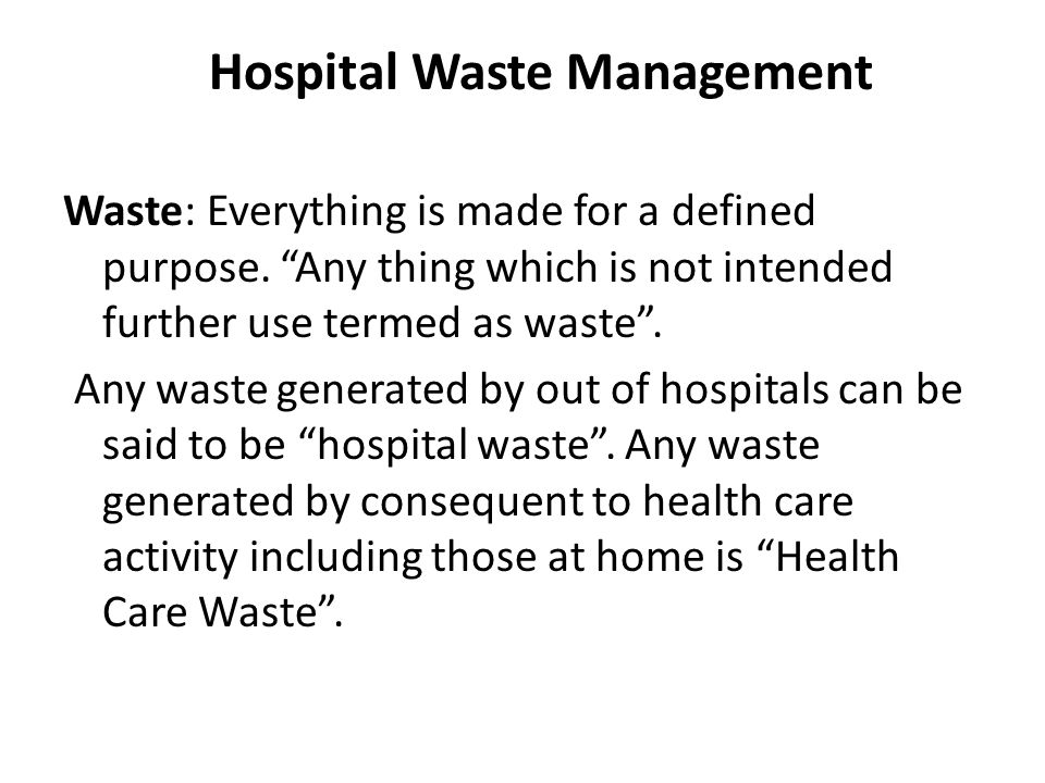 Hospital Waste Management - ppt video online download