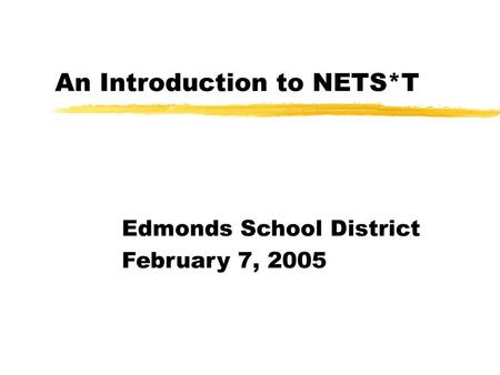 An Introduction to NETS*T