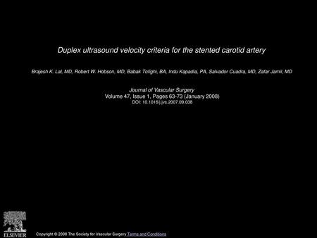 Duplex ultrasound velocity criteria for the stented carotid artery