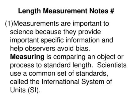 Length Measurement Notes #
