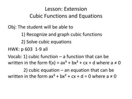 Lesson: Extension Cubic Functions and Equations