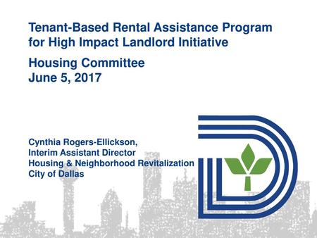 Housing Committee June 5, 2017 Cynthia Rogers-Ellickson,