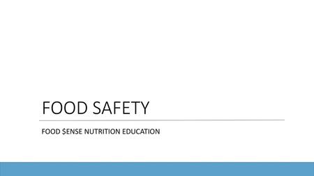 FOOD $ENSE NUTRITION EDUCATION