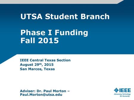 UTSA Student Branch Phase I Funding Fall 2015
