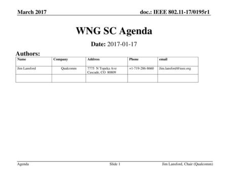 WNG SC Agenda Date: Authors: March 2017 July 2013