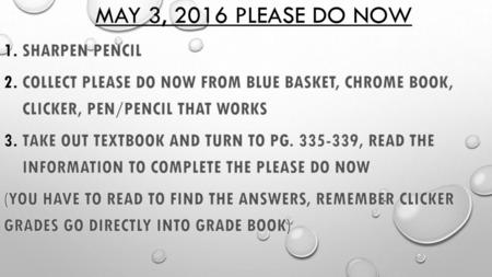 May 3, 2016 Please do now Sharpen Pencil