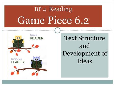 Text Structure and Development of Ideas