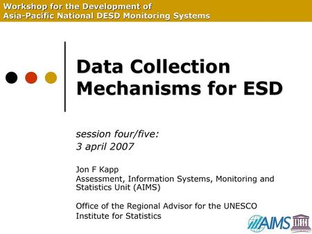 Data Collection Mechanisms for ESD