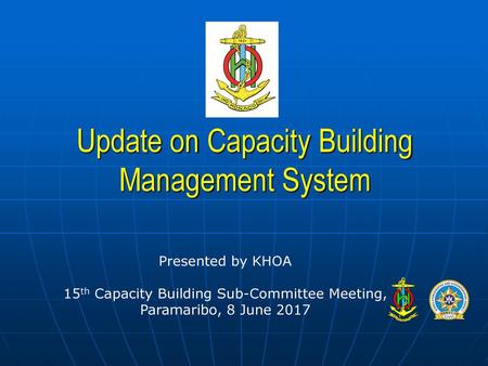 Update on Capacity Building Management System