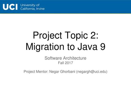 Project Topic 2: Migration to Java 9