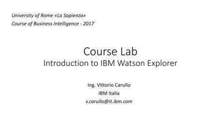 Course Lab Introduction To Ibm Watson Explorer Ppt Download