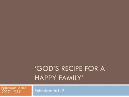 ‘God’s Recipe for a Happy Family’