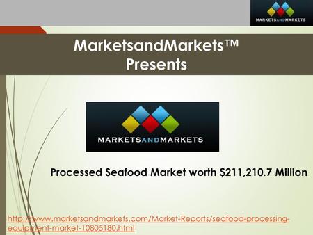 MarketsandMarkets™ Presents