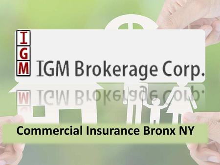 Commercial Insurance Bronx NY