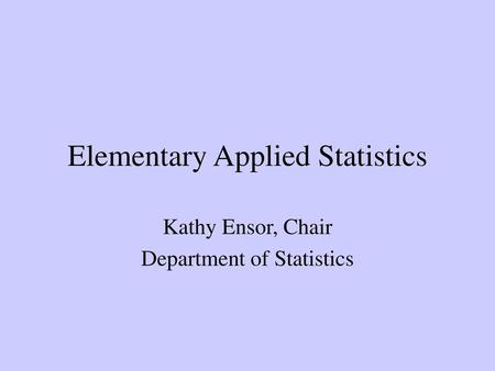 Elementary Applied Statistics