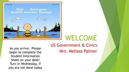US Government & Civics Mrs. Melissa Palmer