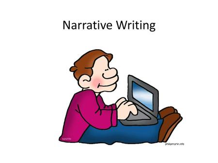 Narrative Writing.