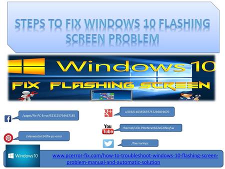 Steps to fix Windows 10 Flashing Screen Problem