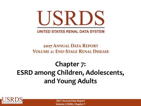 Chapter 7: ESRD among Children, Adolescents, and Young Adults