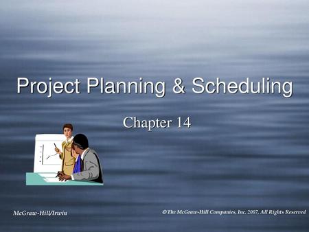 Project Planning & Scheduling