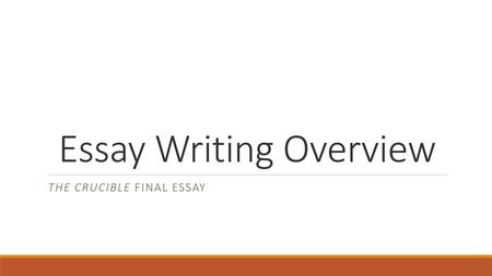 Essay Writing Overview