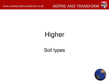 Higher Soil types.