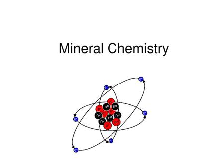 Mineral Chemistry.