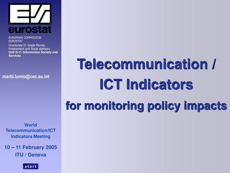Telecommunication / ICT Indicators for monitoring policy impacts