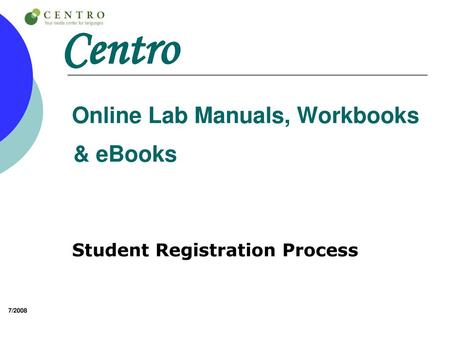 Centro Online Lab Manuals, Workbooks & eBooks