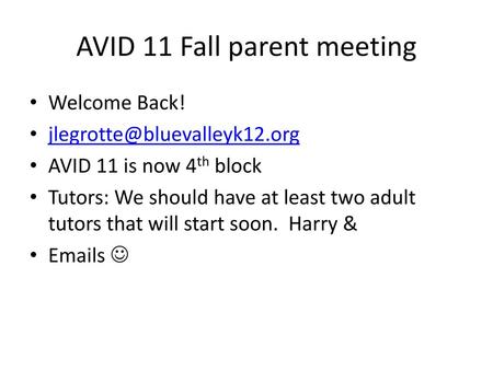 AVID 11 Fall parent meeting