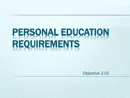 Personal Education Requirements
