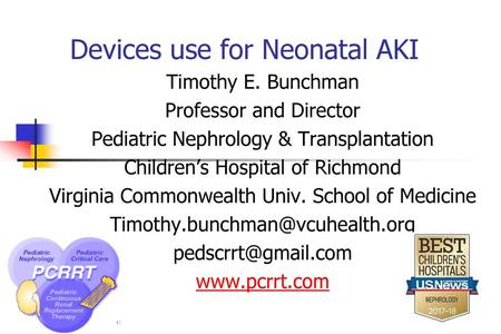 Devices use for Neonatal AKI