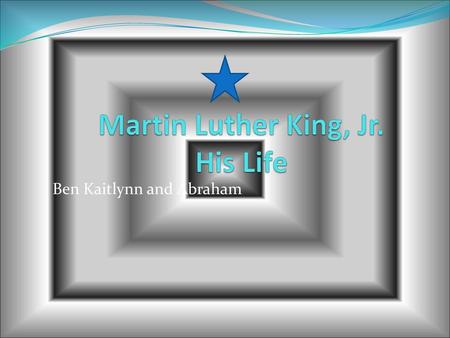 Martin Luther King, Jr. His Life