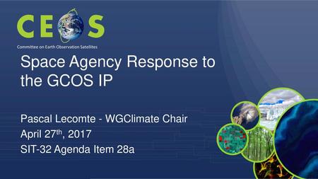 Space Agency Response to the GCOS IP
