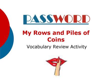 My Rows and Piles of Coins Vocabulary Review Activity