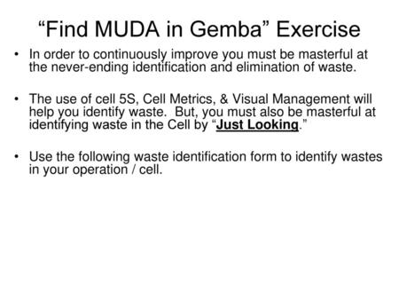 “Find MUDA in Gemba” Exercise